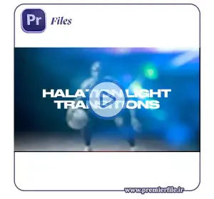 دانلود Halation Light Transitions | ترانزیشن نور هالیشن پریمیر پرو